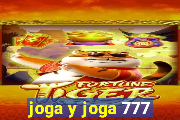 joga y joga 777